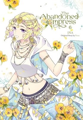 Abandoned Empress, Vol. 6 (Comic)