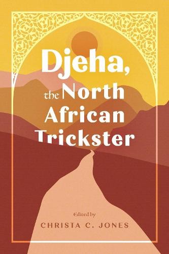 Djeha, the North African Trickster