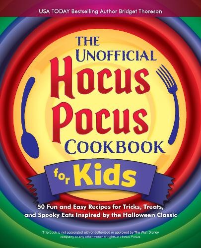 Unofficial Hocus Pocus Cookbook For Kids