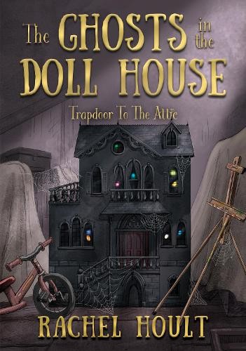 Ghosts in the Doll House