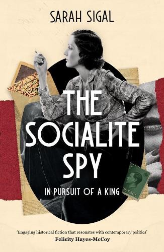 Socialite Spy: In Pursuit of a King