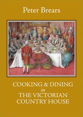 Cooking a Dining in the Victorian Country House