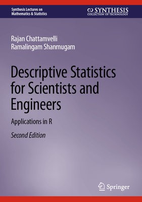 Descriptive Statistics for Scientists and Engineers