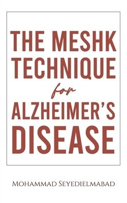 Meshk Technique for Alzheimer's Disease