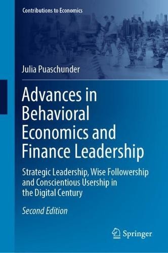 Advances in Behavioral Economics and Finance Leadership