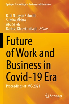 Future of Work and Business in Covid-19 Era