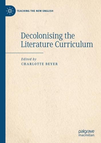 Decolonising the Literature Curriculum