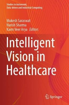 Intelligent Vision in Healthcare