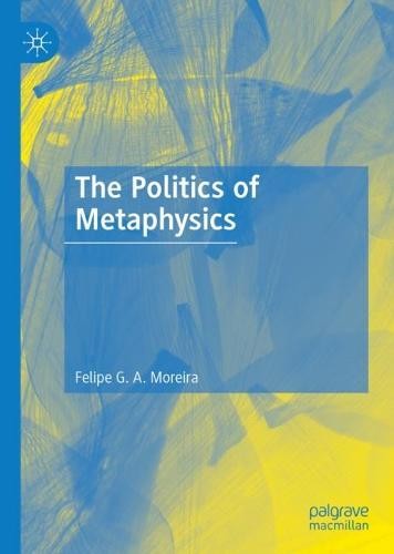 Politics of Metaphysics