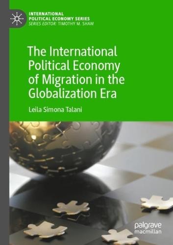 International Political Economy of Migration in the Globalization Era