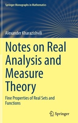 Notes on Real Analysis and Measure Theory