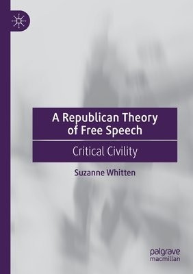 Republican Theory of Free Speech