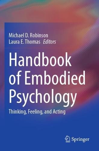 Handbook of Embodied Psychology