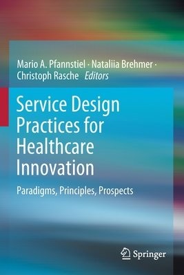 Service Design Practices for Healthcare Innovation