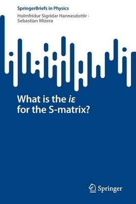 What is the ie for the S-matrix?