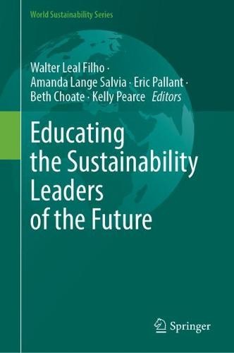 Educating the Sustainability Leaders of the Future