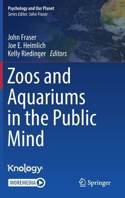 Zoos and Aquariums in the Public Mind