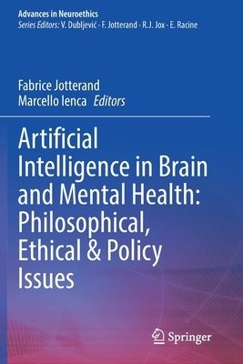 Artificial Intelligence in Brain and Mental Health: Philosophical, Ethical a Policy Issues