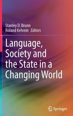 Language, Society and the State in a Changing World