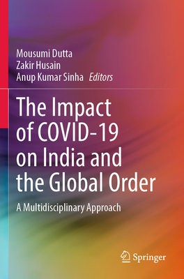 Impact of COVID-19 on India and the Global Order