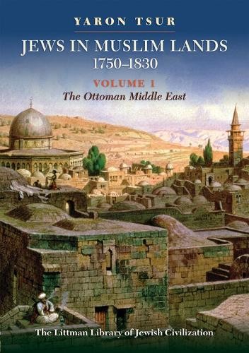 Jews in Muslim Lands, 1750–1830