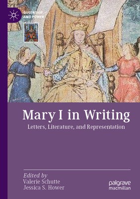 Mary I in Writing