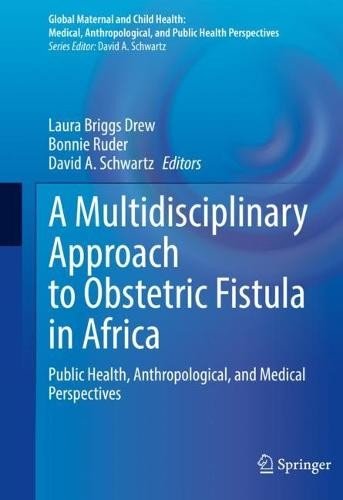 Multidisciplinary Approach to Obstetric Fistula in Africa