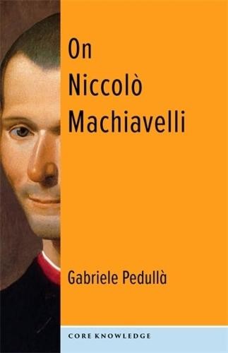 On Niccolo Machiavelli