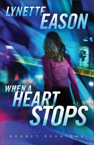 When a Heart Stops – A Novel
