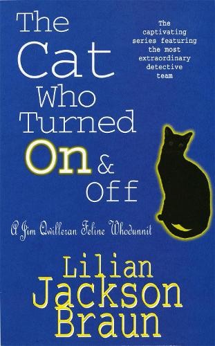 Cat Who Turned On a Off (The Cat Who… Mysteries, Book 3)
