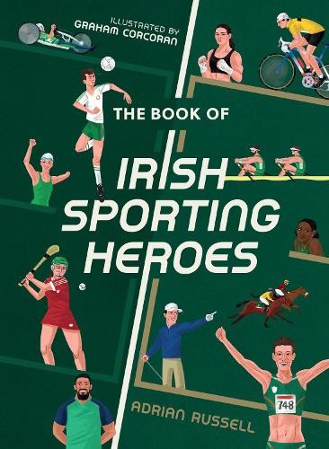 Book of Irish Sporting Heroes