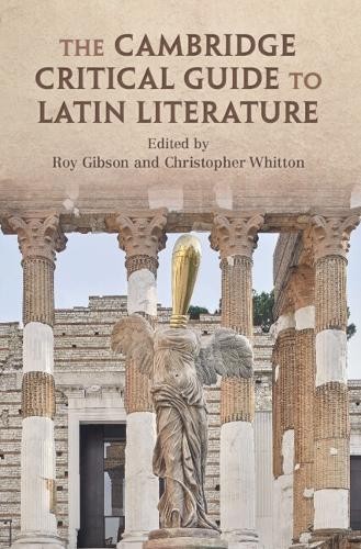 Cambridge Critical Guide to Latin Literature