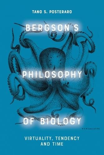 Bergson'S Philosophy of Biology