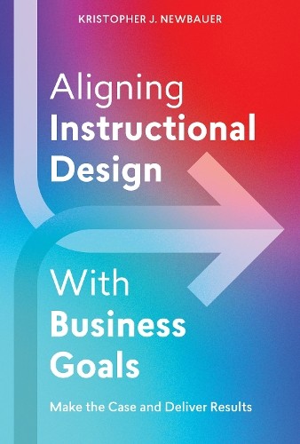 Aligning Instructional Design With Business Results