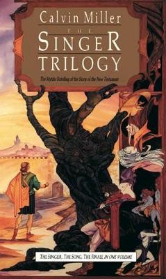 Singer Trilogy Â– The Mythic Retelling of the Story of the New Testament