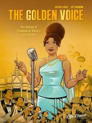 Golden Voice: The Ballad of Cambodian Rock's Lost Queen