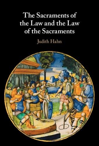 Sacraments of the Law and the Law of the Sacraments