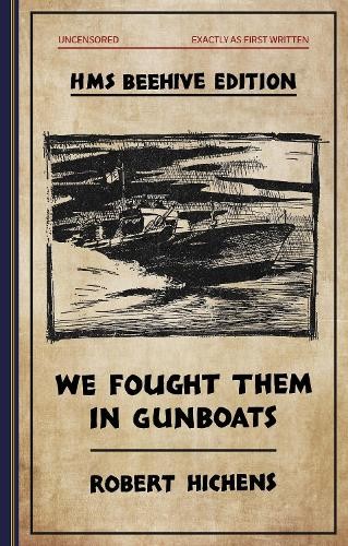 We Fought Them in Gunboats