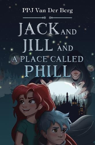 Jack and Jill and Place called Phill
