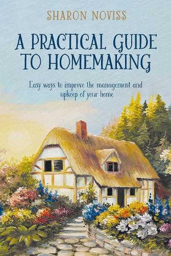 Practical Guide to Homemaking