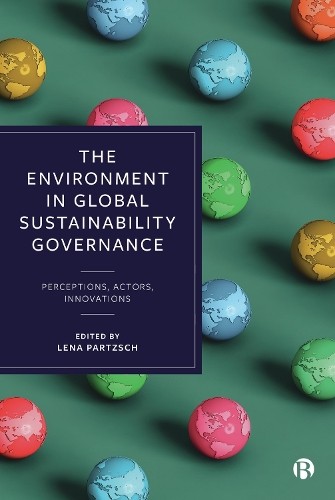 Environment in Global Sustainability Governance