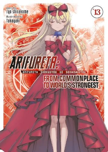 Arifureta: From Commonplace to World's Strongest (Light Novel) Vol. 13