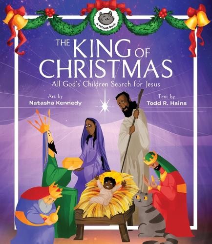 King of Christmas – All God's Children Search for Jesus