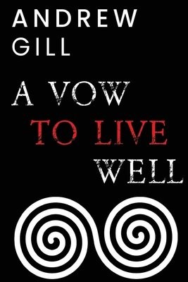 Vow To Live Well