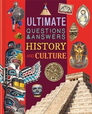 Ultimate Questions a Answers: History and Culture
