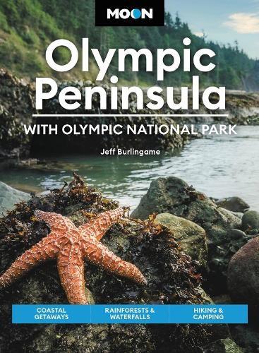 Moon Olympic Peninsula: With Olympic National Park (Fifth Edition)