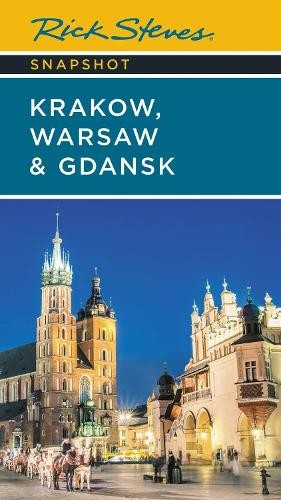 Rick Steves Snapshot Krakow, Warsaw a Gdansk (Seventh Edition)