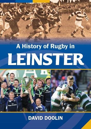 History of Rugby in Leinster