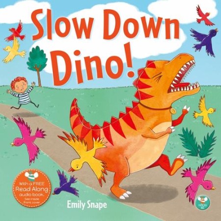Slow Down Dino