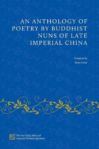 Anthology of Poetry by Buddhist Nuns of Late Imperial China